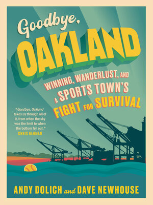 cover image of Goodbye, Oakland